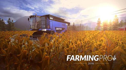 Скачать Farming pro 2016: Android Ферма игра на телефон и планшет.