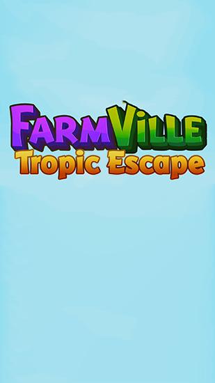 Скачать Farmville: Tropic escape на Андроид 4.0.3 бесплатно.