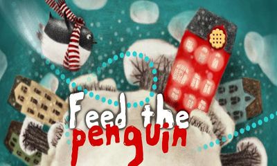 Скачать Feed the Penguin: Android игра на телефон и планшет.