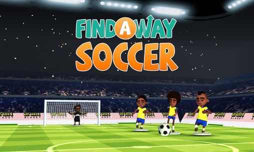 Скачать Find a way: Soccer: Android игра на телефон и планшет.