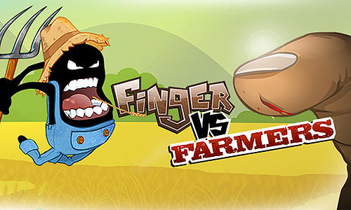 Скачать Finger vs farmers на Андроид 2.2 бесплатно.