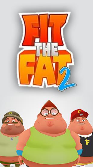 Скачать Fit the fat 2: Android Прикольные игра на телефон и планшет.