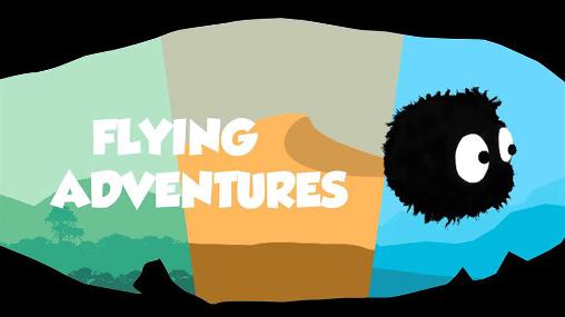 Скачать Flying adventures на Андроид 4.0.3 бесплатно.