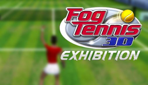 Скачать FOG Tennis 3D: Exhibition: Android игра на телефон и планшет.