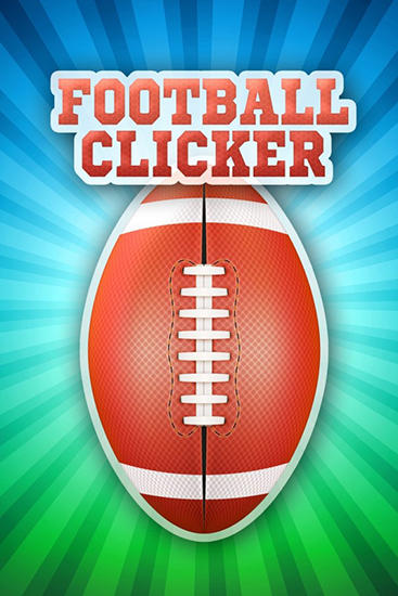 Скачать Football clicker: Android Aнонс игра на телефон и планшет.