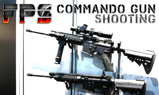 FPS : Commando gun shooting
