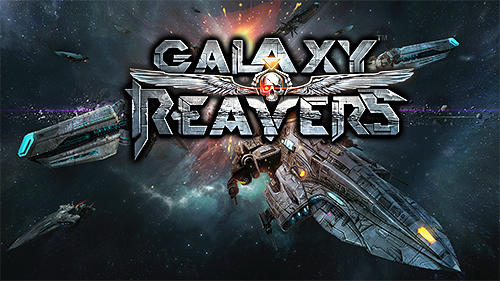 Скачать Galaxy reavers: Space RTS: Android Космос игра на телефон и планшет.