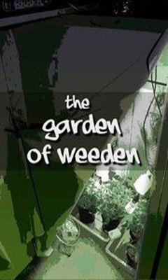 Garden Of WEEDen