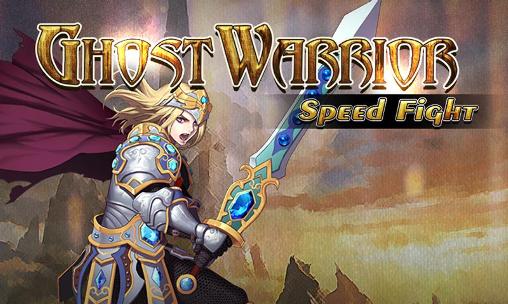 Скачать Ghost warrior: Speed fight. Royal guardian: For honor: Android игра на телефон и планшет.