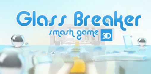 Glass breaker smash game 3D