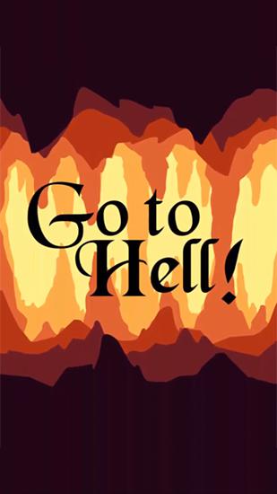 Скачать Go to hell!: Android Сенсорные игра на телефон и планшет.