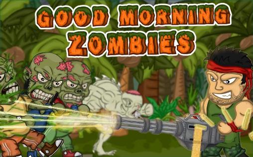 Скачать Good morning zombies: Android Стрелялки игра на телефон и планшет.