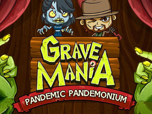 Скачать Grave mania 2: Pandemic pandemonium: Android Экономические игра на телефон и планшет.