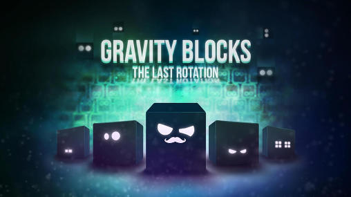 Gravity blocks X: The last rotation