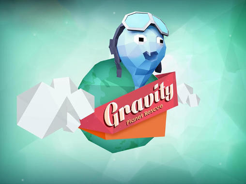 Скачать Gravity: Planet rescue на Андроид 1.6 бесплатно.