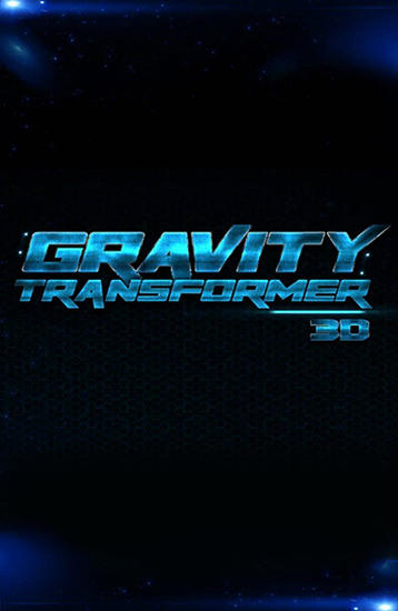 Скачать Gravity transformer 3D: Android игра на телефон и планшет.