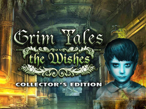 Grim tales: The wishes. Collector's edition