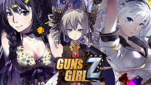 Скачать Guns girl: School day Z: Android Ролевые (RPG) игра на телефон и планшет.