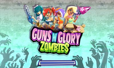 Скачать Guns'n'Glory Zombies: Android игра на телефон и планшет.