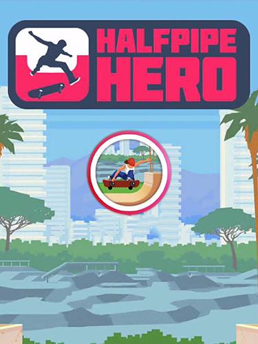 Скачать Halfpipe hero: Skateboarding: Android Пиксельные игра на телефон и планшет.