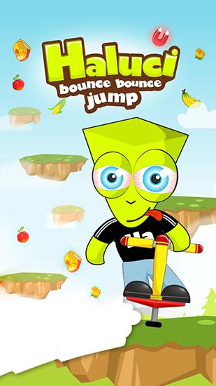 Haluci: Bounce bounce jump