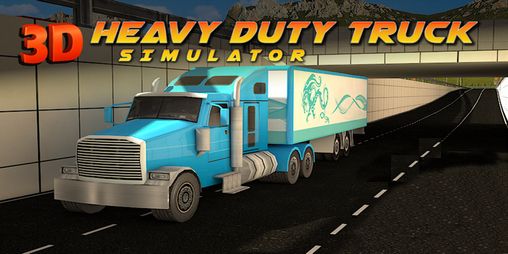 Скачать Heavy duty trucks simulator 3D: Android игра на телефон и планшет.