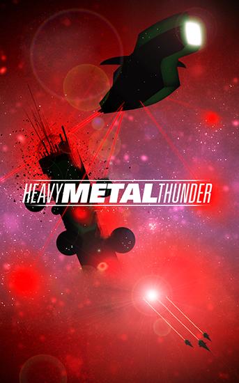 Heavy metal thunder