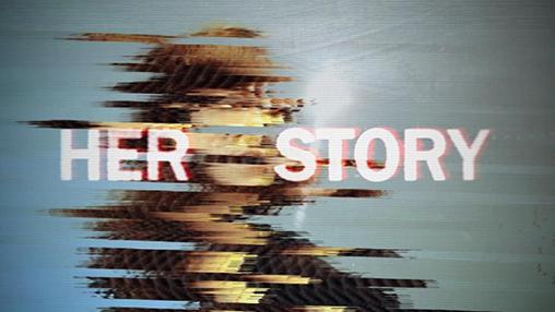 Скачать Her story: Android Интерактивное кино игра на телефон и планшет.