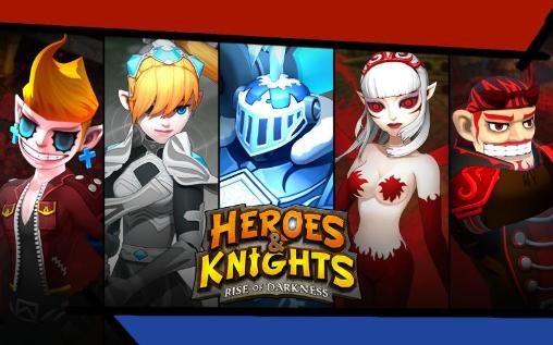 Скачать Heroes and knights: Rise of darkness: Android Online игра на телефон и планшет.