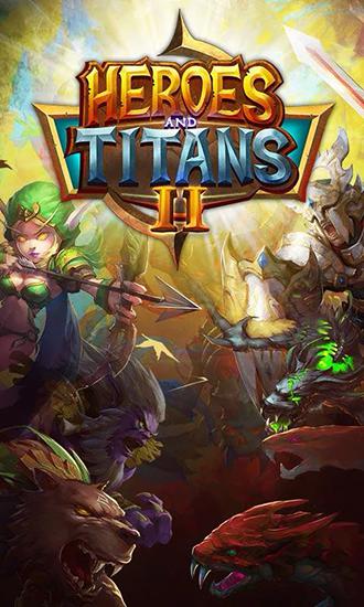Скачать Heroes and titans 2: Android Стратегические RPG игра на телефон и планшет.