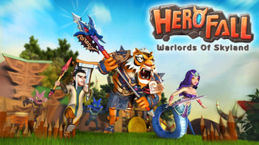 Скачать Herofall: Warlords of Skyland: Android Online игра на телефон и планшет.