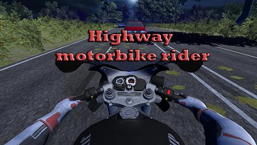 Скачать Highway motorbike rider: Android Мотоциклы игра на телефон и планшет.