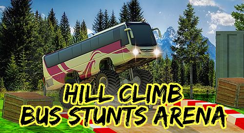 Hill climb bus stunts arena