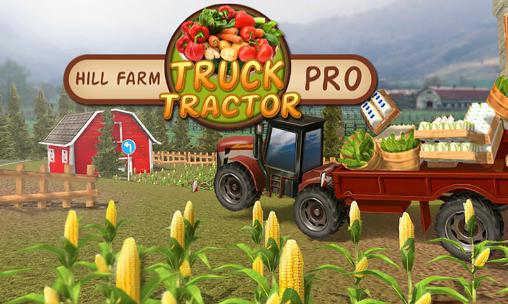 Скачать Hill farm truck tractor pro: Android 3D игра на телефон и планшет.