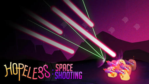 Hopeless: Space shooting