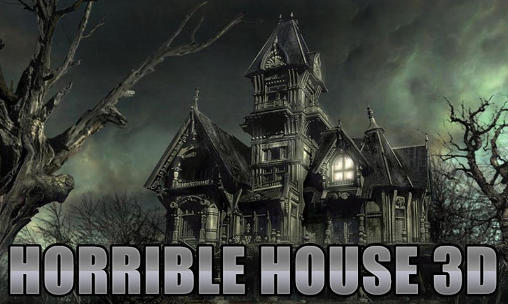 Скачать Horrible house 3D: Android Квесты игра на телефон и планшет.