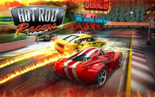 Скачать Hot rod racers: Android игра на телефон и планшет.