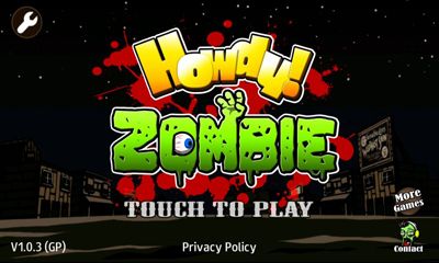 Скачать Howdy! Zombie: Android Стрелялки игра на телефон и планшет.