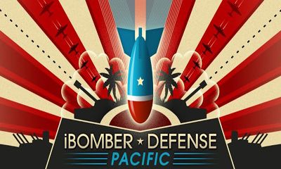 Скачать iBomber Defense Pacific: Android Стратегии игра на телефон и планшет.