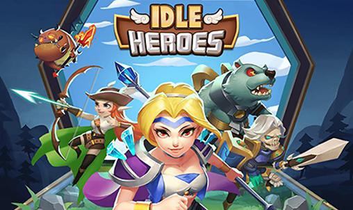Скачать Idle heroes: Android Стратегические RPG игра на телефон и планшет.