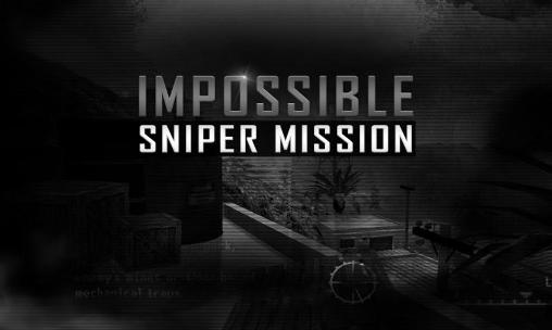 Impossible sniper mission 3D