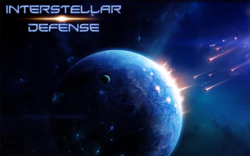 Скачать Interstellar defense на Андроид 4.0.3 бесплатно.