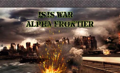 ISIS war: Alpha frontier