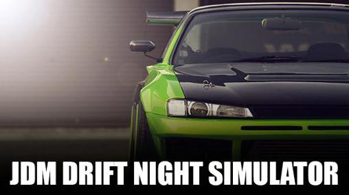 JDM: Drift night simulator