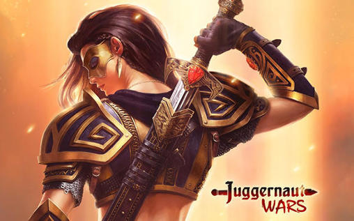 Скачать Juggernaut: Wars: Android Сенсорные игра на телефон и планшет.