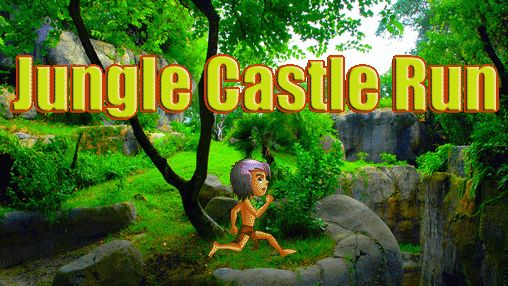 Скачать Jungle castle run. Jungle fire run: Android игра на телефон и планшет.