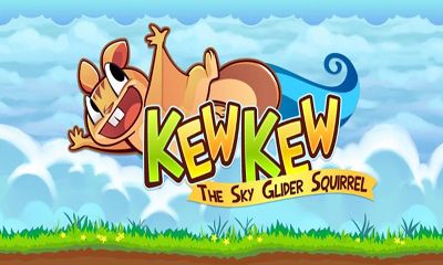 Скачать Kew Kew Sky Glider Squirrel: Android Аркады игра на телефон и планшет.