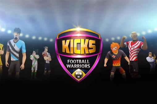 Скачать Kicks! Football warriors: Android игра на телефон и планшет.