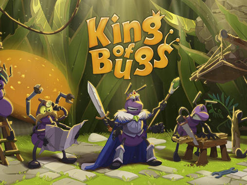 Скачать King of bugs: Android Защита башен игра на телефон и планшет.