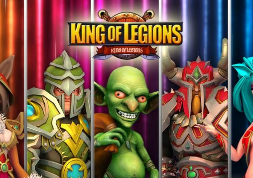 Скачать King of legions на Андроид 4.1.2 бесплатно.